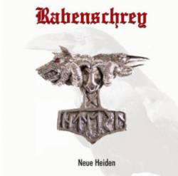 Rabenschrey : Neue Heiden